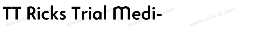 TT Ricks Trial Medi字体转换
